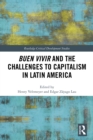 Buen Vivir and the Challenges to Capitalism in Latin America - eBook