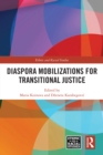 Diaspora Mobilizations for Transitional Justice - eBook
