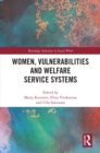 Women, Vulnerabilities and Welfare Service Systems - eBook
