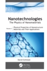 Nanotechnologies: The Physics of Nanomaterials : Volume 2: Physical Properties of Nanostructured Materials and Their Applications - eBook