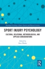 Sport Injury Psychology : Cultural, Relational, Methodological, and Applied Considerations - eBook