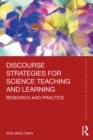 Discourse Strategies for Science Teaching and Learning : Research and Practice - eBook