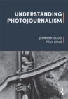 Understanding Photojournalism - eBook