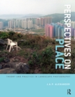 Perspectives on Place : Theory and Practice in Landscape Photography - eBook