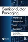 Semiconductor Packaging : Materials Interaction and Reliability - eBook