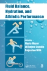 Fluid Balance, Hydration, and Athletic Performance - eBook