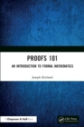 Proofs 101 : An Introduction to Formal Mathematics - eBook