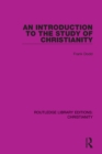 An Introduction to the Study of Christianity - eBook