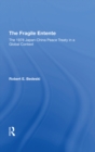 The Fragile Entente : The 1978 Japan-china Peace Treaty In A Global Context - eBook