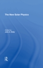 The New Solar Physics - eBook
