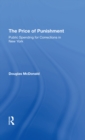 The Price Of Punishment: Public Spending For Corrections In New York - eBook