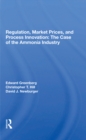 Regulation, Market Prices, And Process Innovation : The Case Of The Ammonia Industry - eBook