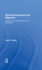 Rural Development And Migration : A Study Of Family Choices In The Philippines - eBook