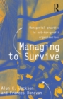 Managing to Survive : Managerial practice in not-for-profit organisations - eBook