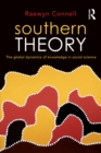 Southern Theory : The global dynamics of knowledge in social science - eBook