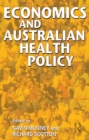 Economics and Australian Health Policy - eBook