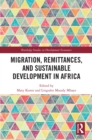 Migration, Remittances, and Sustainable Development in Africa - eBook