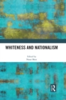 Whiteness and Nationalism - eBook