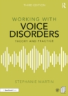 Working with Voice Disorders : Theory and Practice - eBook