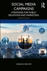 Social Media Campaigns : Strategies for Public Relations and Marketing - eBook