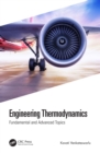 Engineering Thermodynamics : Fundamental and Advanced Topics - eBook