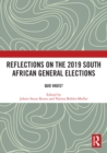 Reflections on the 2019 South African General Elections : Quo Vadis? - eBook