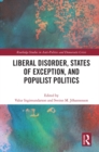 Liberal Disorder, States of Exception, and Populist Politics - eBook
