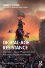 Digital-Age Resistance : Journalism, Social Movements and the Media Dependence Model - eBook
