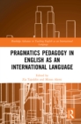 Pragmatics Pedagogy in English as an International Language - eBook