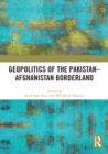 Geopolitics of the Pakistan-Afghanistan Borderland - eBook