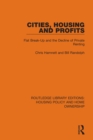 Cities, Housing and Profits : Flat Break-Up and the Decline of Private Renting - eBook