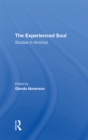 The Experienced Soul : Studies In Amichai - eBook