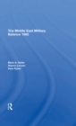 The Middle East Military Balance 1985 - eBook