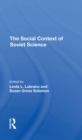 The Social Context Of Soviet Science - eBook