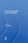 Reforming Capital Income Taxation - eBook