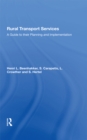 Rural Transport Services : A Guide To Their Planning And Execution - eBook