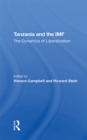 Tanzania And The Imf : The Dynamics Of Liberalization - eBook