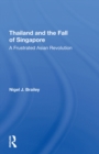 Thailand And The Fall Of Singapore : A Frustrated Asian Revolution - eBook