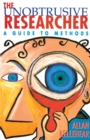 The Unobtrusive Researcher : A guide to methods - eBook