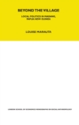 Beyond the Village : Local Politics in Madang, Papua New Guinea - eBook