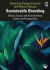 Sustainable Branding : Ethical, Social, and Environmental Cases and Perspectives - eBook