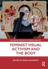 Feminist Visual Activism and the Body - eBook