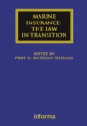 Marine Insurance: The Law in Transition - eBook