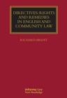 Directives: Rights and Remedies in English and Community Law - eBook