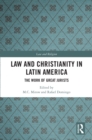 Law and Christianity in Latin America : The Work of Great Jurists - eBook