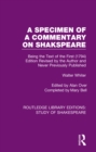 A Specimen of a Commentary on Shakspeare : Being the Text of the First (1794) Edition Revised by the Author and Never Previously Published - eBook