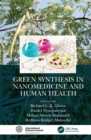 Green Synthesis in Nanomedicine and Human Health - eBook