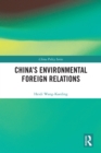 China's Environmental Foreign Relations - eBook