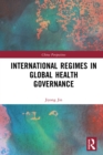 International Regimes in Global Health Governance - eBook