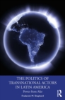 The Politics of Transnational Actors in Latin America : Power from Afar - eBook